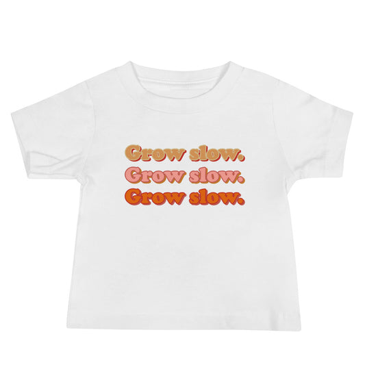 GROW SLOW BABY TEE