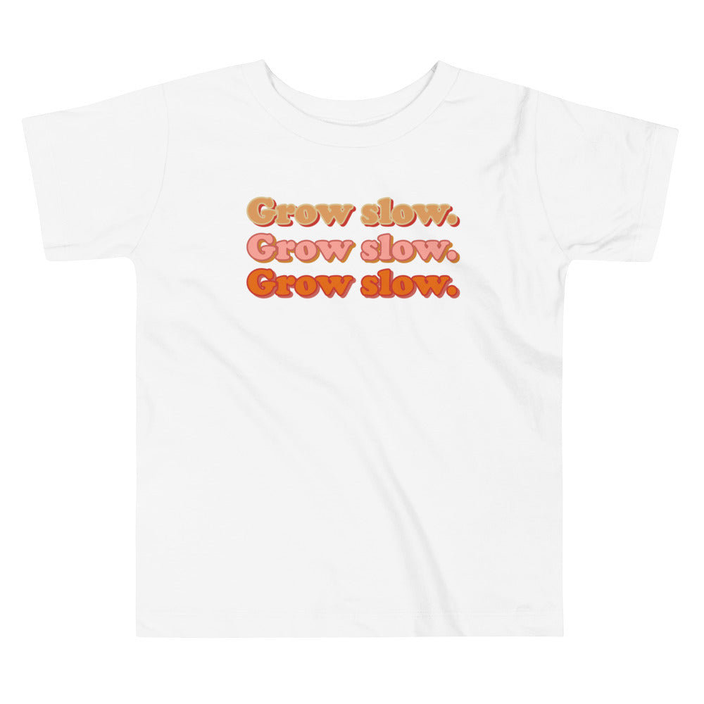 GROW SLOW TODDLER TEE
