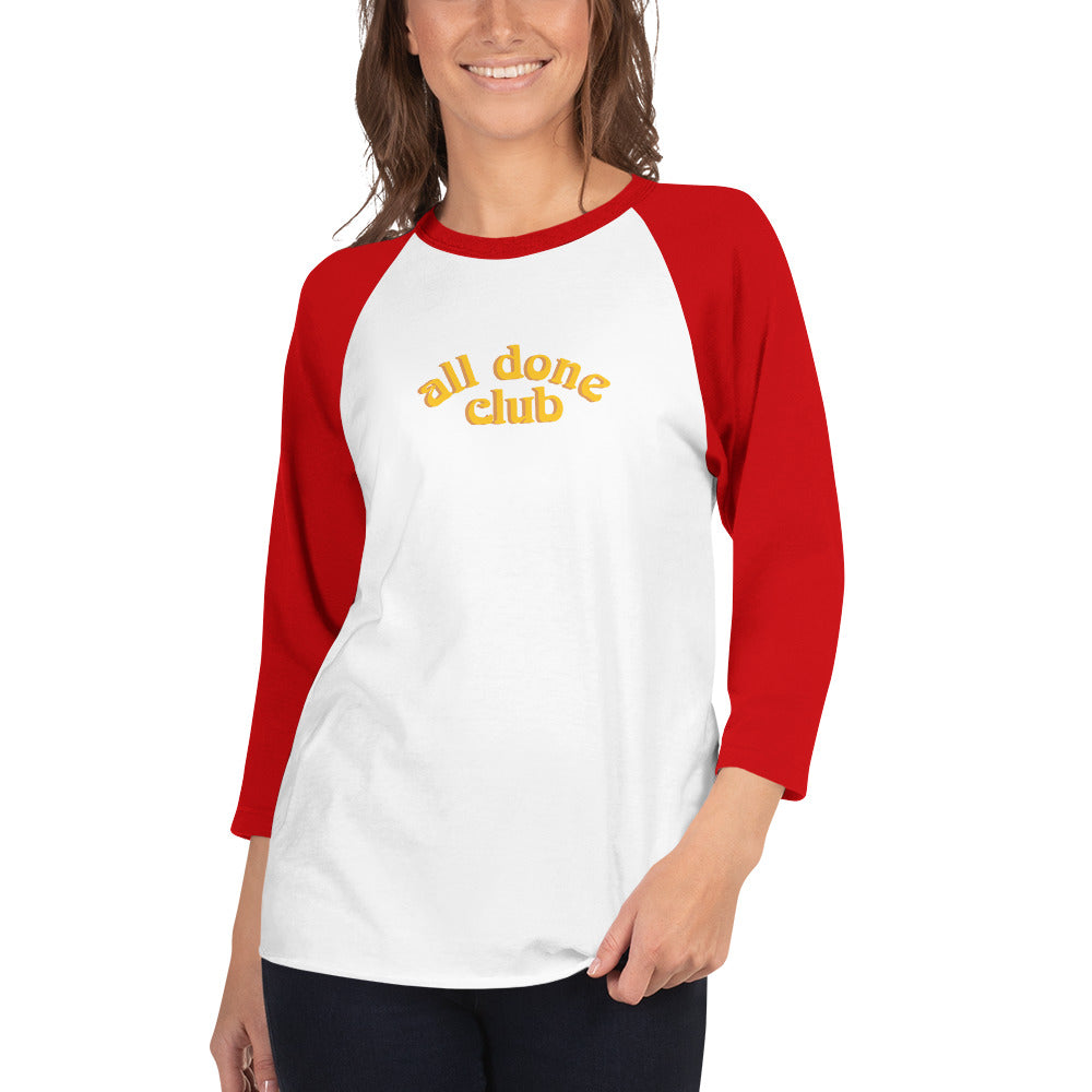 ALL DONE CLUB UNISEX FIT RAGLAN