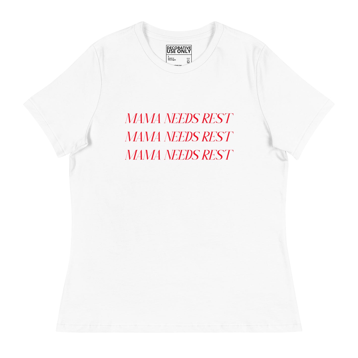 MAMA NEEDS REST LADIES FIT TEE